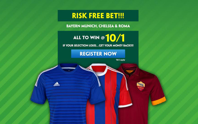 Paddy Power new account special: 10/1 Bayern Munich, Chelsea & Roma all to win – risk free bet!